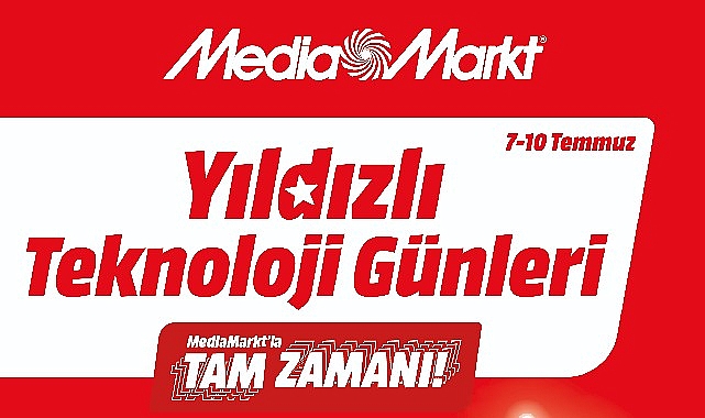 MediaMarkt Yıldızlı Teknoloji Günleri Kampanyasını Başlattı